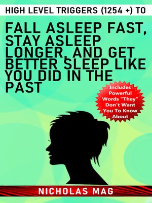 cover image of High Level Triggers (1254 +) to Fall Asleep Fast, Stay Asleep Longer, and Get Better Sleep like You Did in the Past